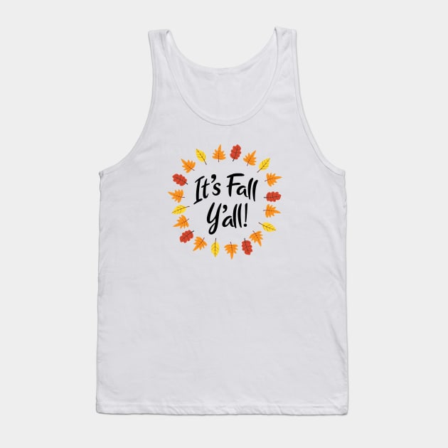 It's Fall y'all! Tank Top by Sunny Saturated